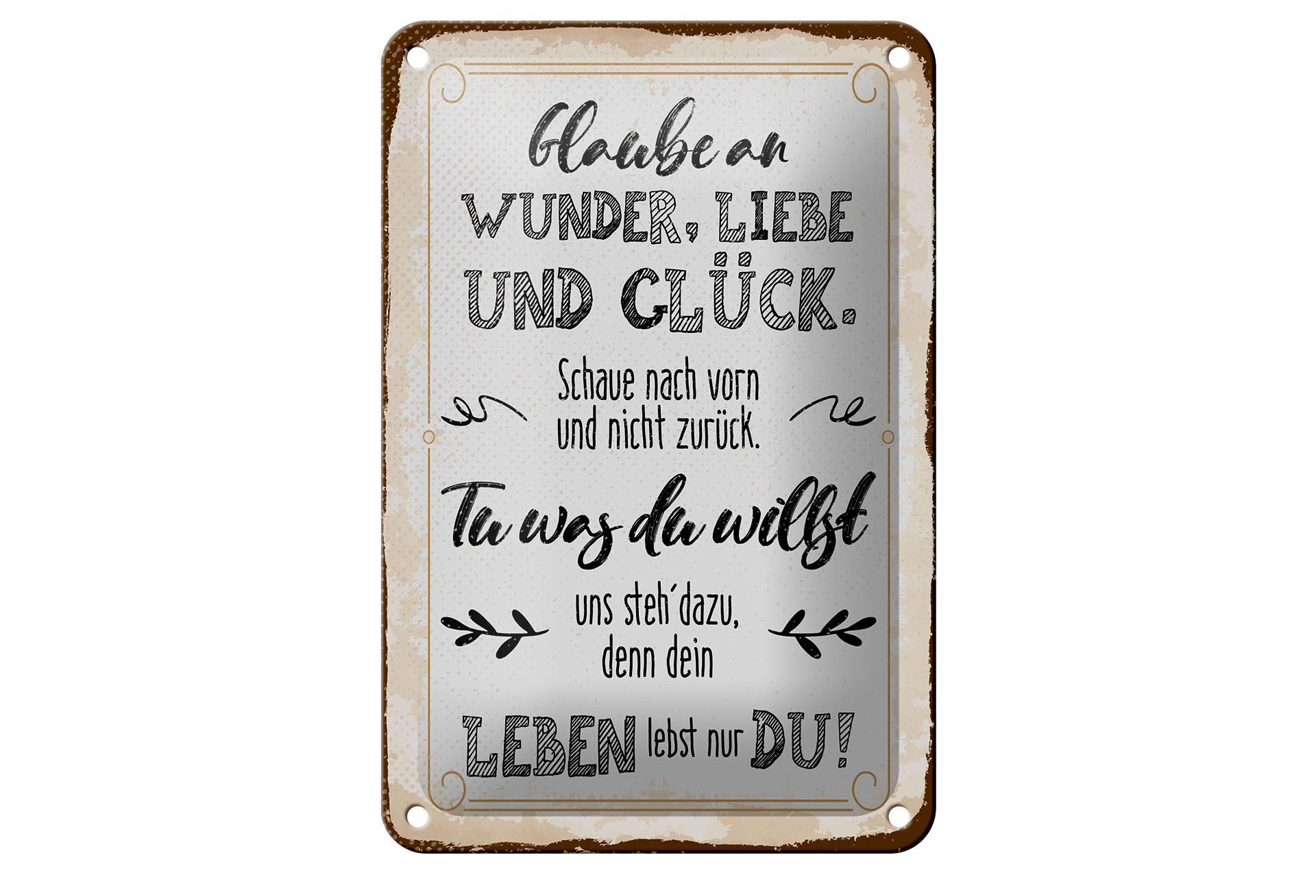 Blechschild Spruch 12x18 cm Glaube an Wunder, Liebe und Glück Deko Schild