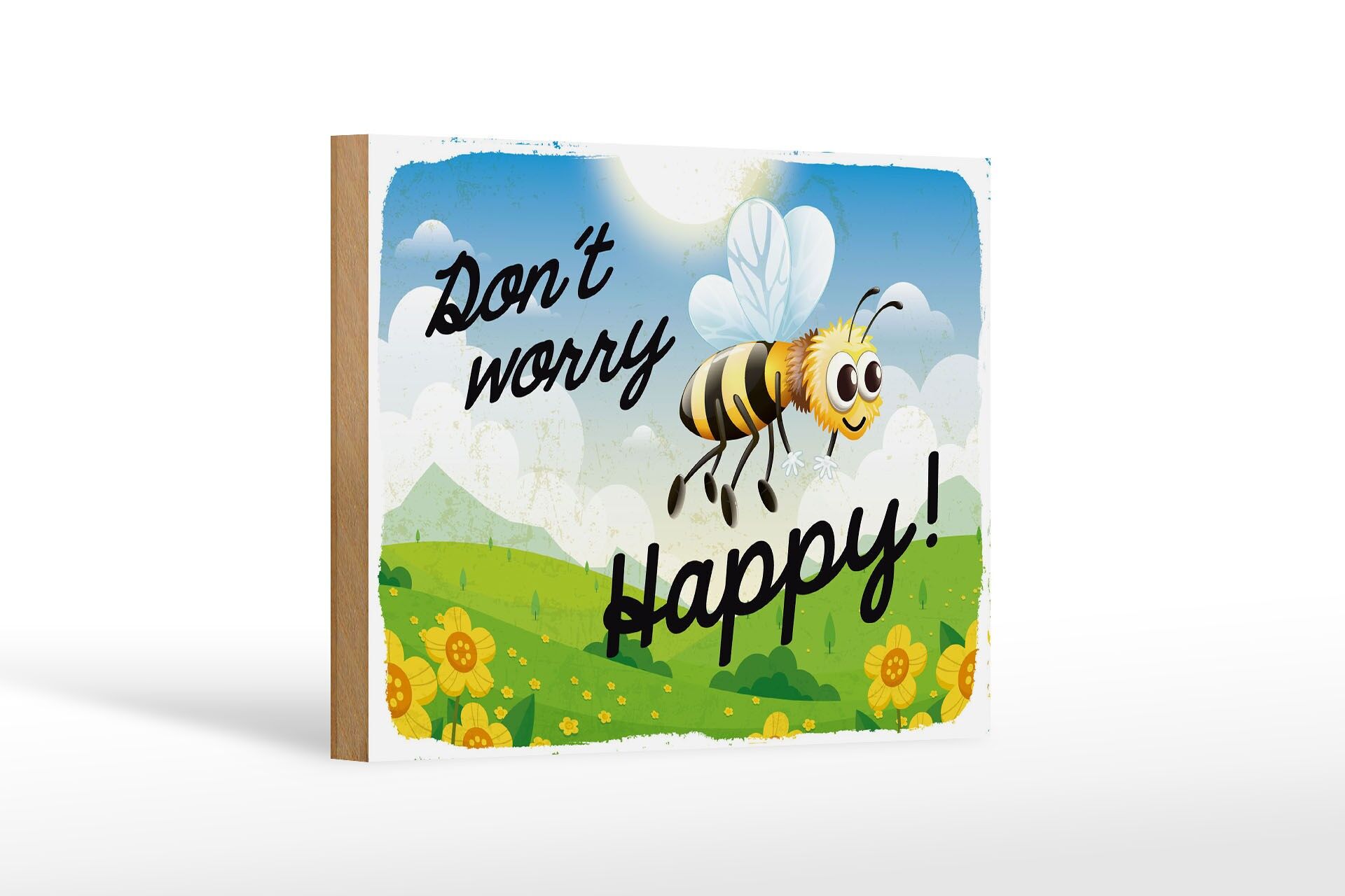 Holzschild Spruch 12x18 cm Don´t worry bee happy Biene Wiese Deko Schild