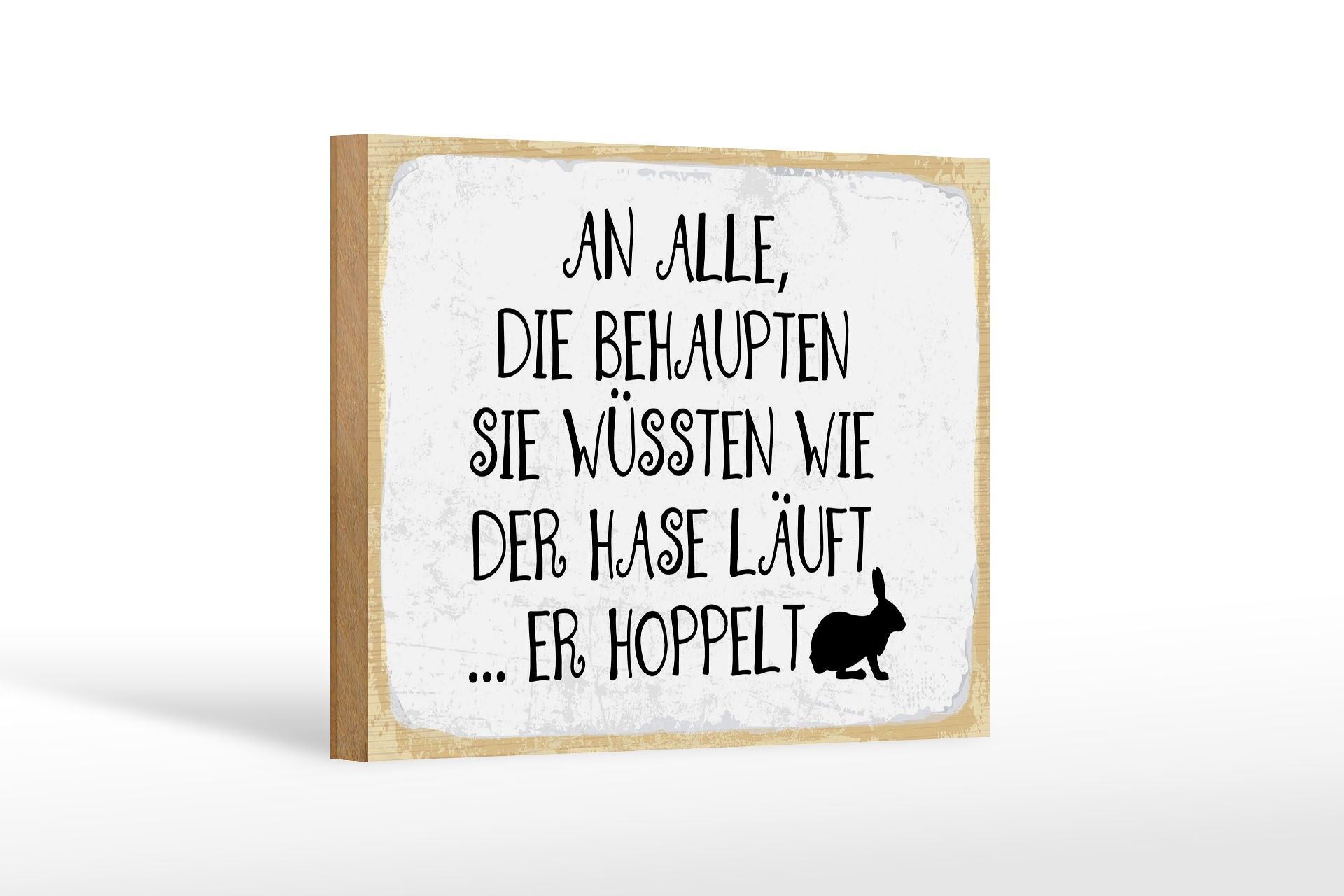 Wooden sign saying 12x18 cm The hare runs he hops decorative sign