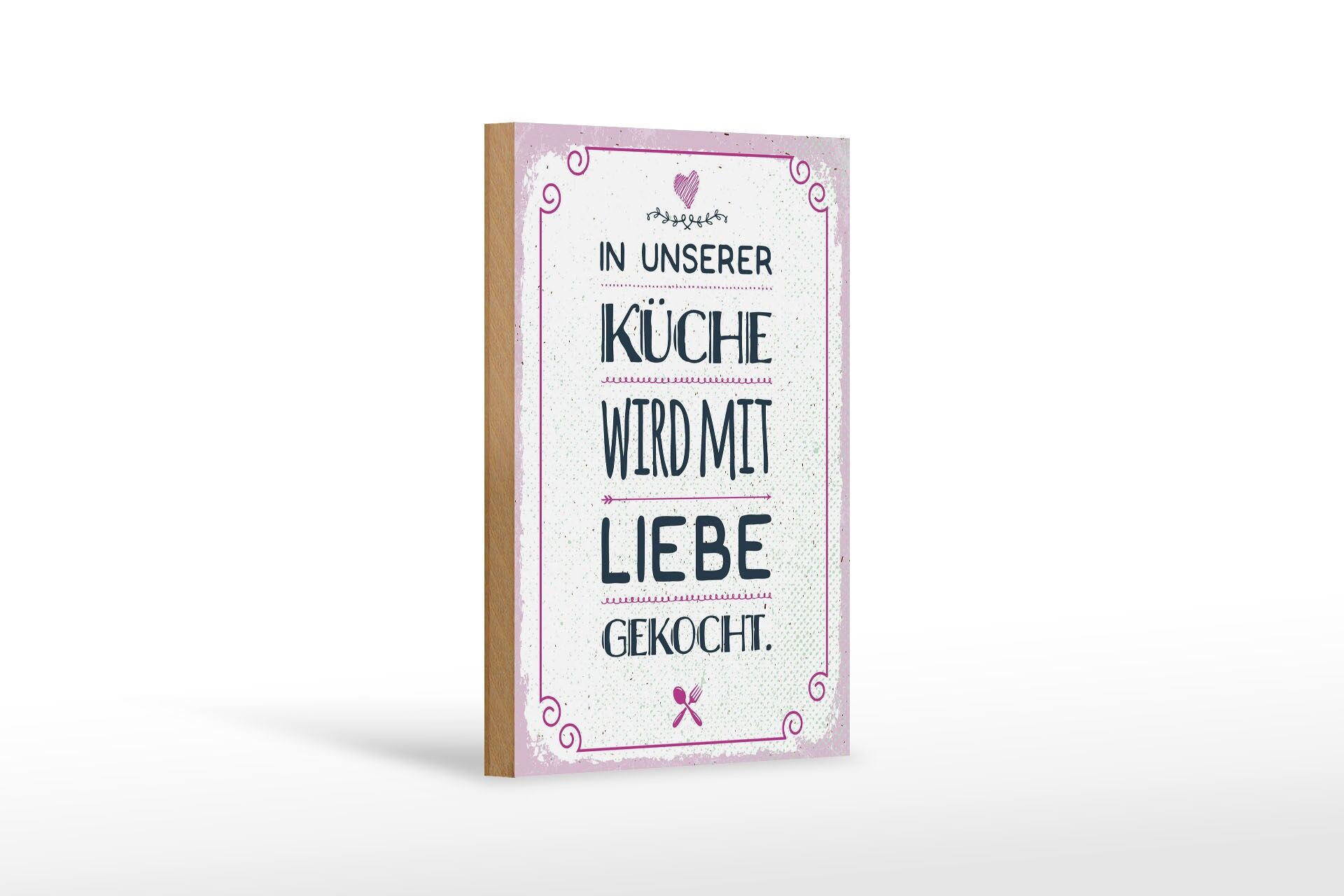Holzschild Spruch 12x18 cm In unserer Küche wird mit Liebe gekocht Deko Schild