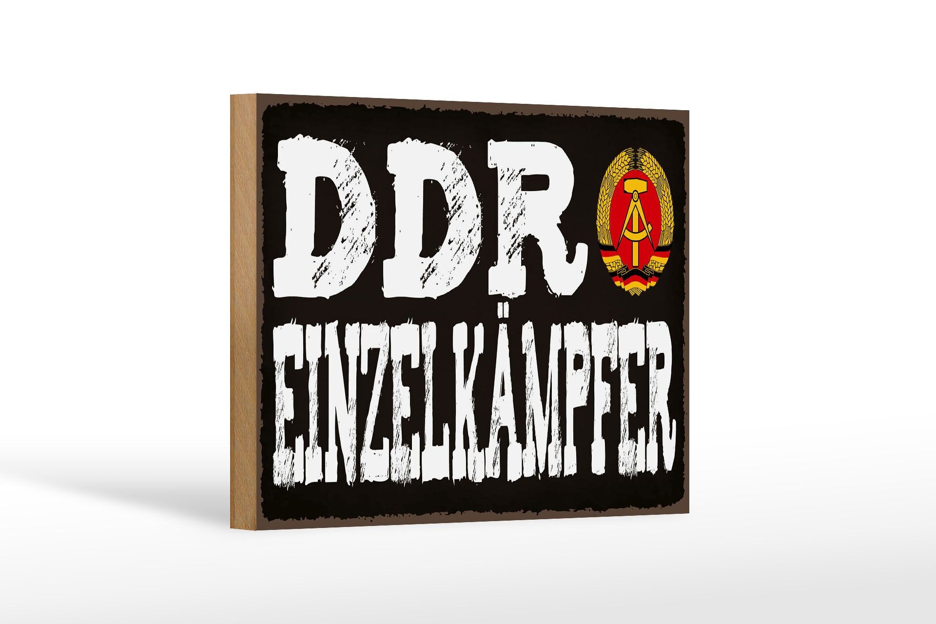 Holzschild Hinweis 20x30 cm DDR Einzelkämpfer Deko Schild