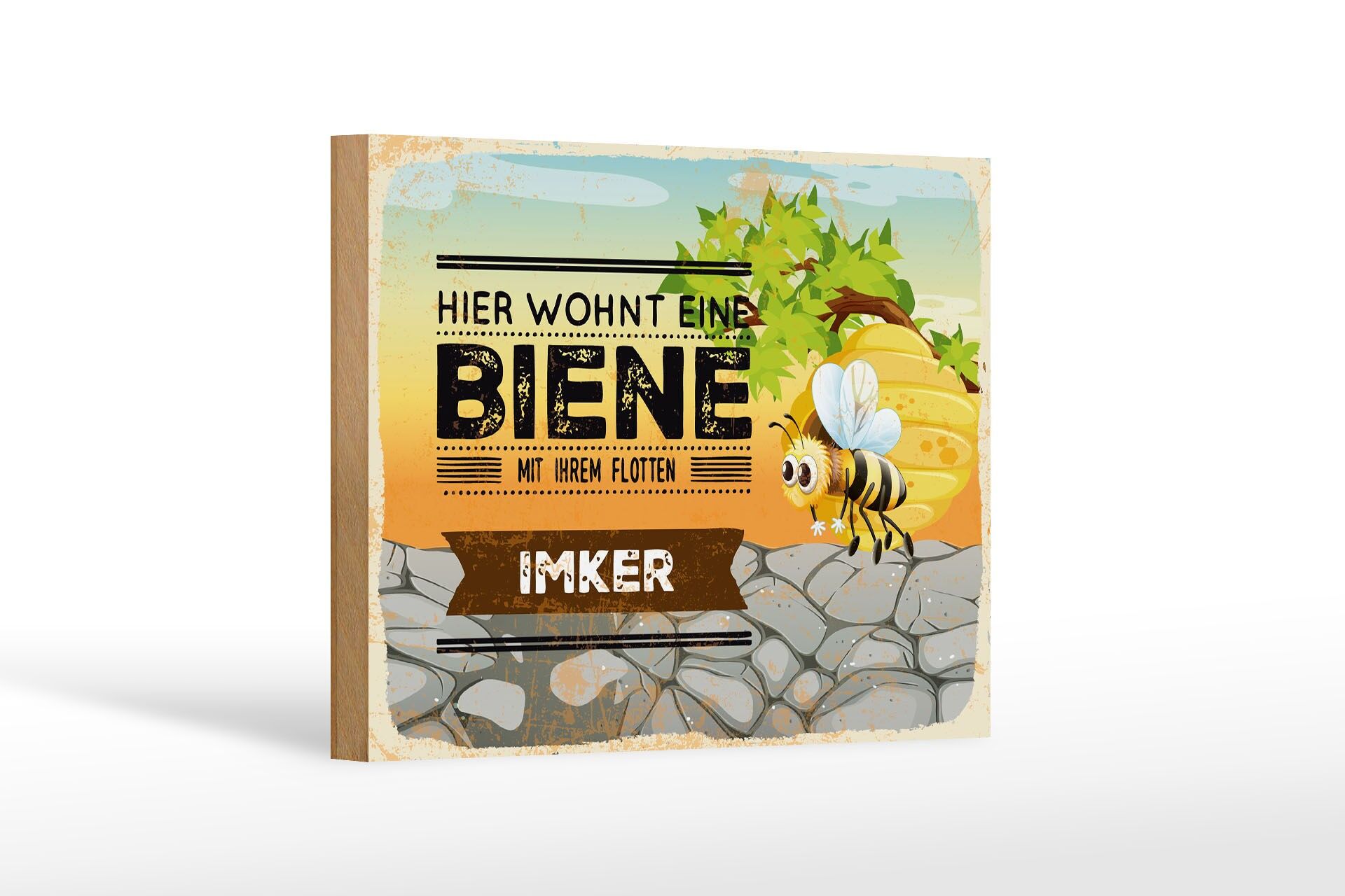 Holzschild Spruch 20x30 cm Hier wohnt eine Biene mit Ihrem flotten Imker