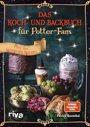 The cookbook and baking book for Potter fans (cookbook, recipes, magic)