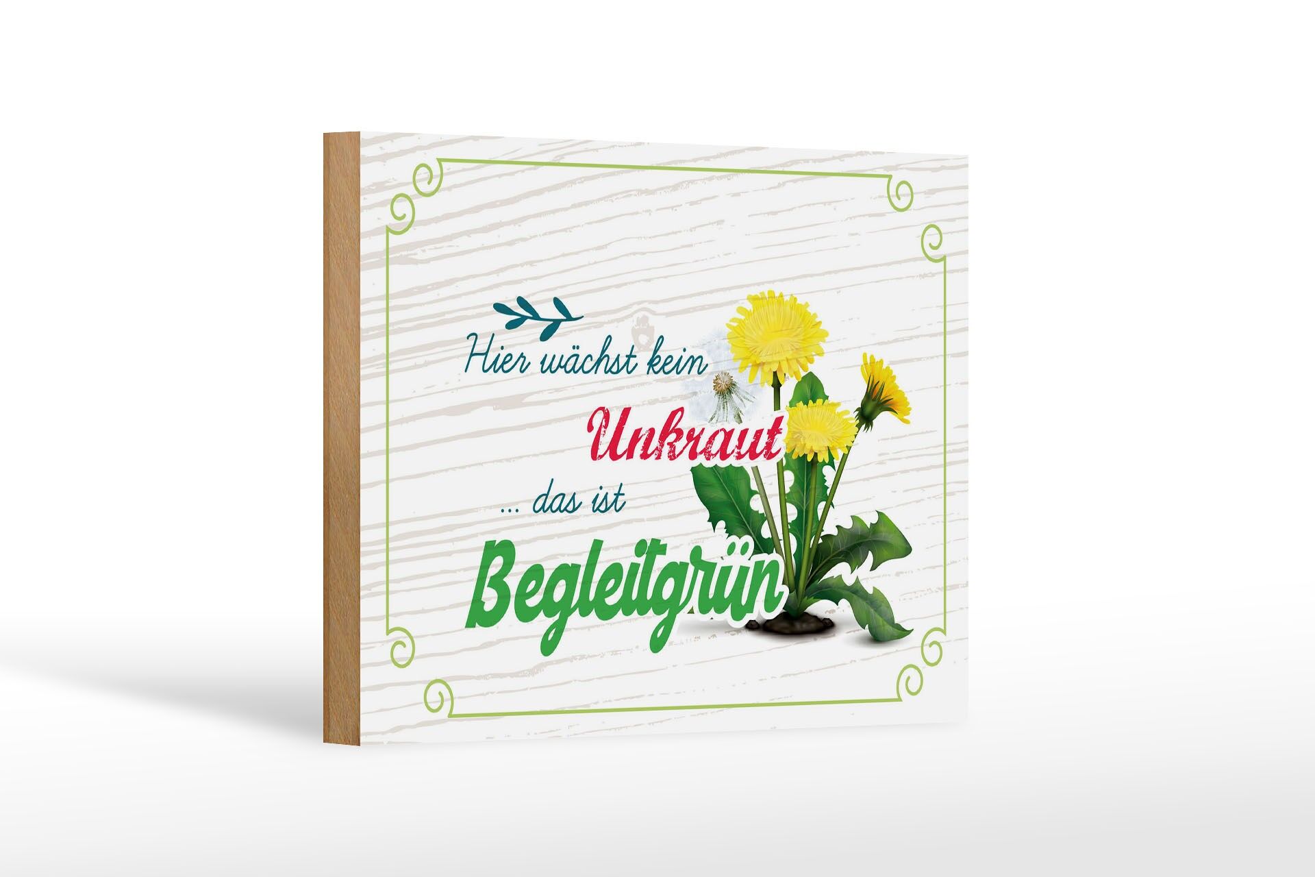 Holzschild Spruch 20x30 cm kein Unkraut das ist Begleitgrün Deko Schild