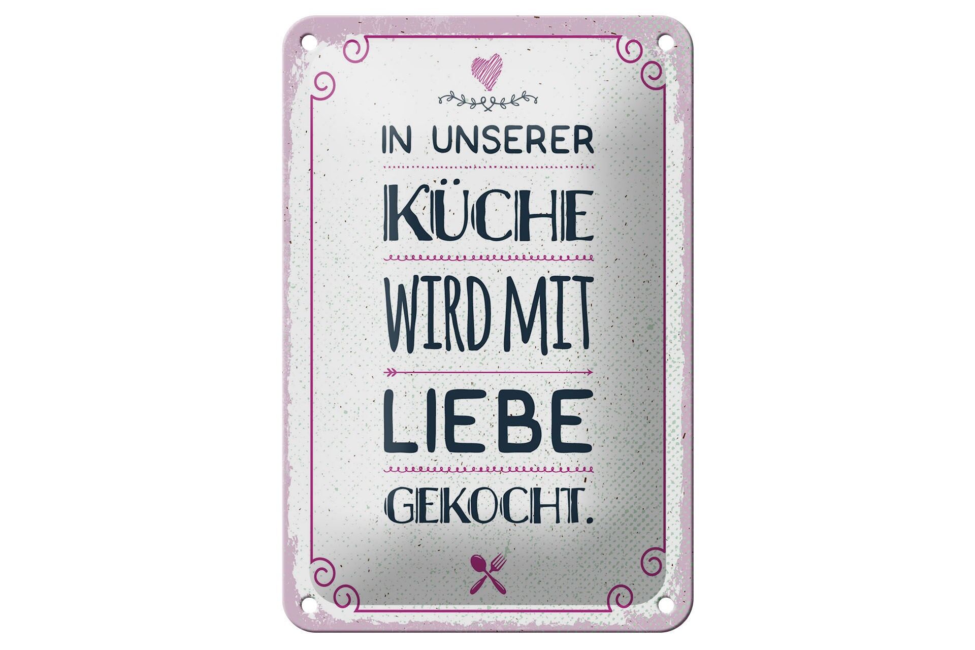 Blechschild Spruch 20x30 cm In unserer Küche wird mit Liebe gekocht Deko Schild