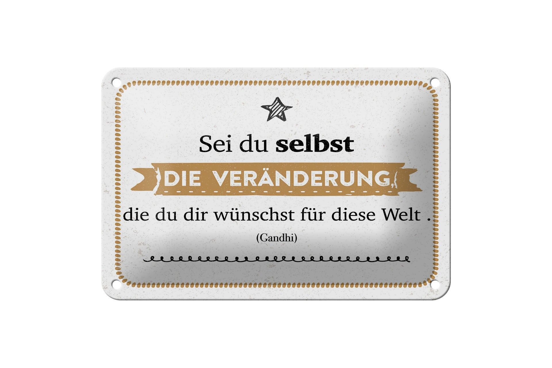 Blechschild Zitat 20x30 cm Sei du selbst die Veränderung, die du dir wünscht