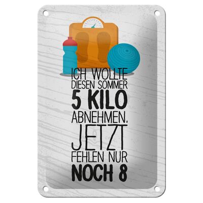 Plaque en métal 20x30 cm avec inscription « Perdez du poids maintenant en 5 kilos » seulement 8 kilos. Plaque décorative