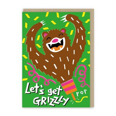 Let's Get Grizzly Birthday Card