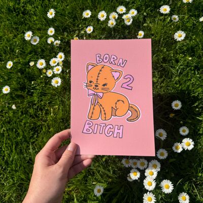 BORN 2 A5 ART PRINT
