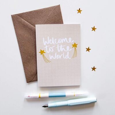 Welcome To The World Card