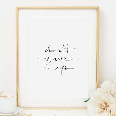 Poster 'Don't give up' - DIN A3
