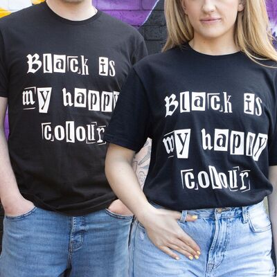 T-shirt unisexe « Black is My Happy Colour » taille M