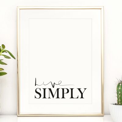 Poster 'Live simply' - DIN A3