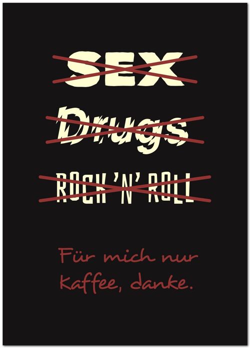 Postkarte "Sex, Drugs & Kaffee"