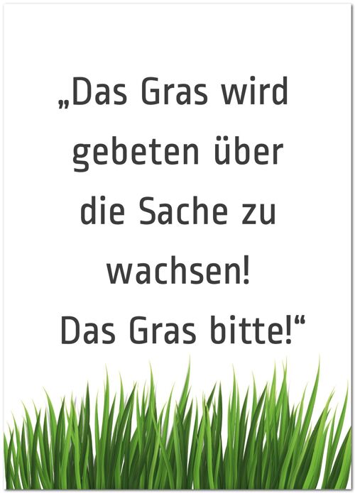 Postkarte "Das Gras wird gebeten...."