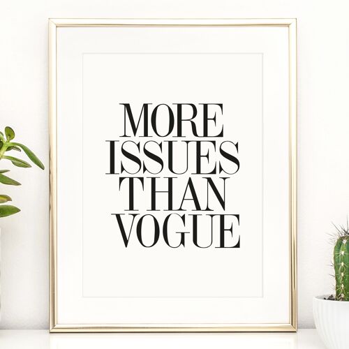 Poster 'More Issues than Vogue' - DIN A3