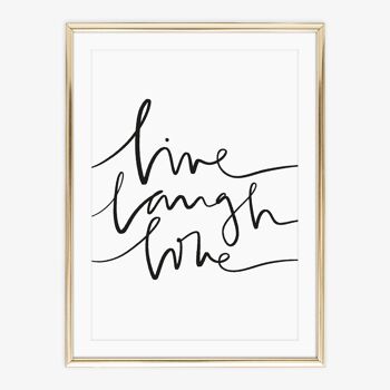 Affiche 'Live Laugh Love' - A3 2