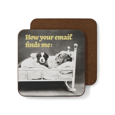 Come la tua email mi trova - Sottobicchiere per cuccioli