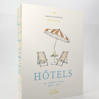 CAHIER DE COLORIAGES - Hôtels - Zoé de Las Cases