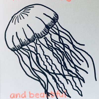 Map Jellyfish You are strange and beautiful