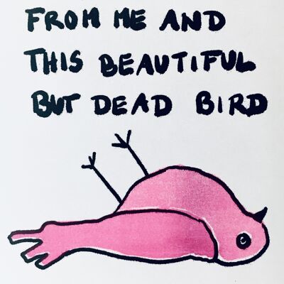 Card dead bird happy birthday