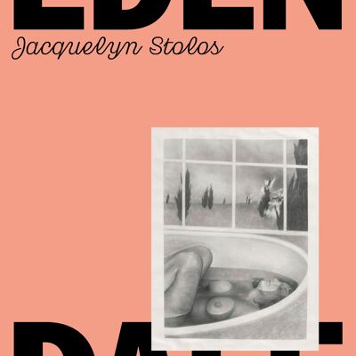 Edendale — Jacquelyn Stolos