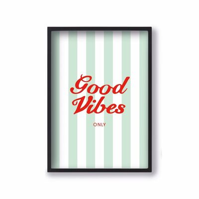 A4 Good Vibes Quartier Libre poster