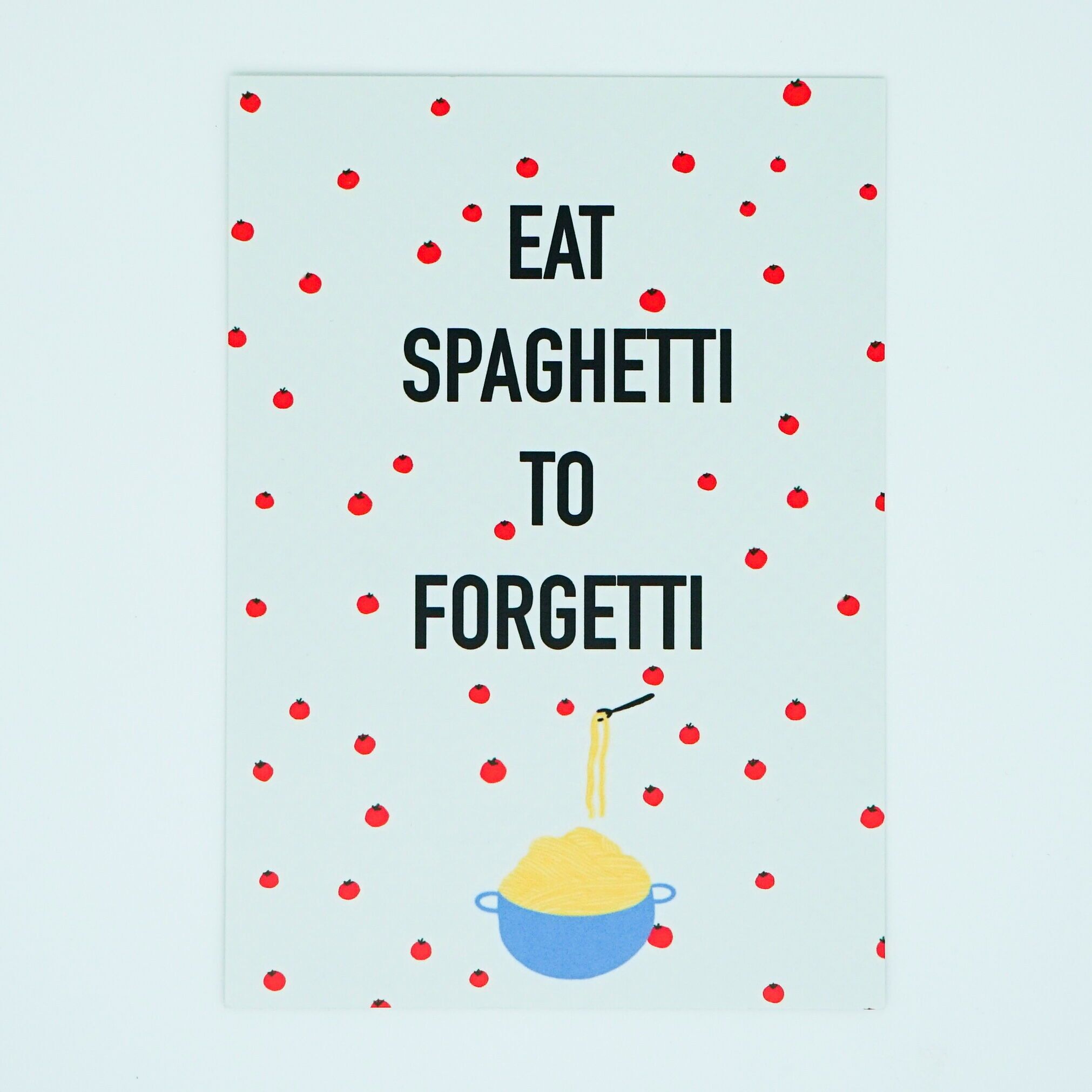 Postkarte Karte zum Versenden "eat spaghetti"