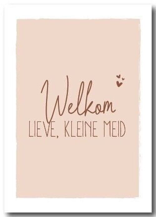 Wenskaart Welkom lieve kleine meid