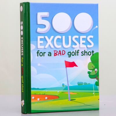 500 scuse per un brutto colpo nel golf - Libro regalo di golf