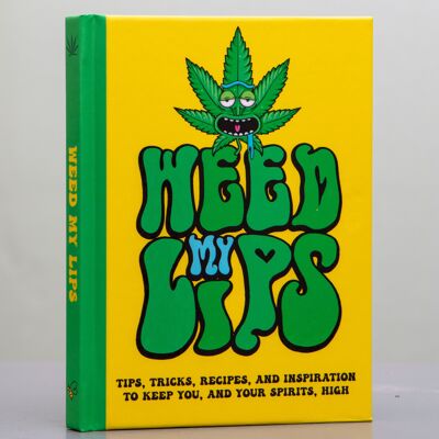 Libro de regalo Weed My Lips: Consejos, trucos y recetas
