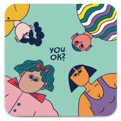 Funny Gift - You Ok Coaster by Majasbok