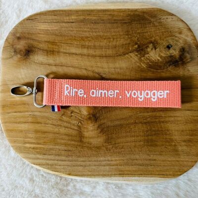 Key ring, laugh, love to travel