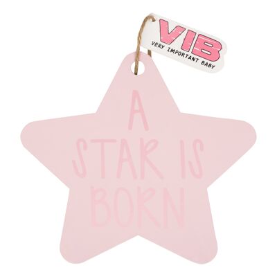 Cartelli in legno Ster 'A STAR IS BORN' rosa