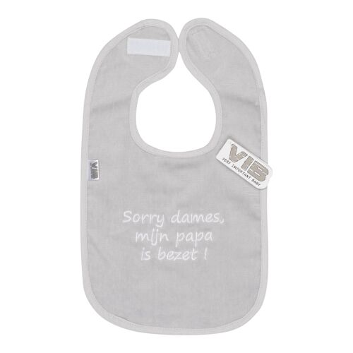 Bib Sorry dames, mijn papa is bezet ! Grey