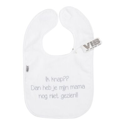 Bavaglino Ik knap? Dan heb je mijn mama White