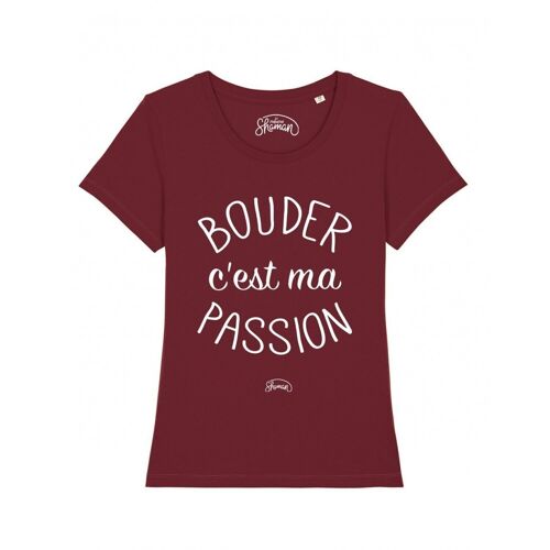 BOUDER C'EST MA PASSION - T-shirt Bordeaux