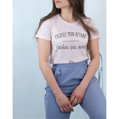 EXCUSEZ MON RETARD J'VOULAIS PAS VENIR - T-shirt Rose Chiné