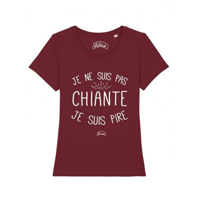 JE SUIS NON CHIANTE JE SUIS PIRE - Camiseta burdeos