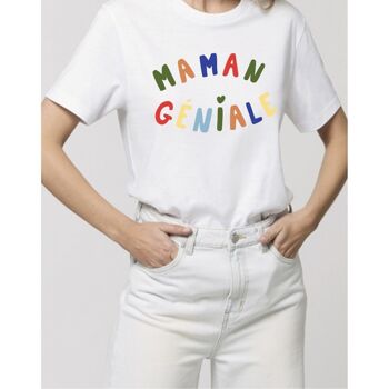 MAMAN GÉNIALE - T-shirt Blanc