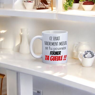 Tazza: "Sarebbe molto meglio se riuscissi a chiudere la bocca!!"