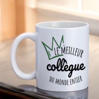 Mug, "The best colleague in the whole world"