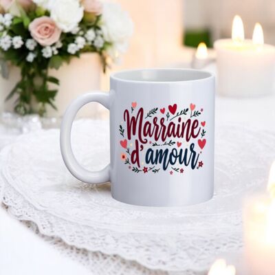 Mug, "Marraine d'amour"