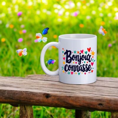 Mug, "Bonjour connasse"