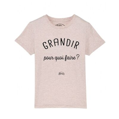 Growing up for what heather pink t-shirt
