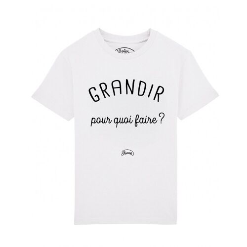 Tee-shirt Grandir pour quoi blanc