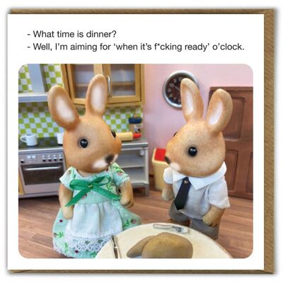 Funny Birthday Card - What Time Is Dinner? by Forest_Fr1ends