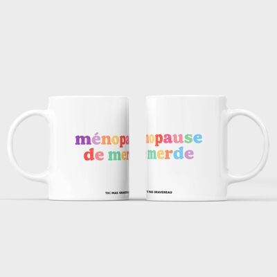 "Crappy Menopause" Mug