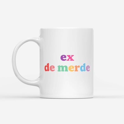 “Shit Ex” Mug