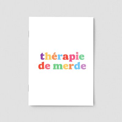 Quaderno "Terapia della Merda"